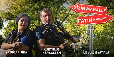 “SİZİN MAHALLE” PROGRAMI YAYIN HAYATINA BAŞLADI
