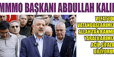 SMMMO BAŞKANI ABDULLAH KALIN HATAY’DA