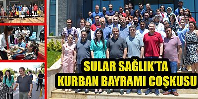 SULAR SAĞLIK’TA BAYRAMLAŞMA TÖRENİ GERÇEKLEŞTİ