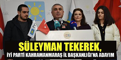 SÜLEYMAN TEKEREK, İYİ PARTİ’DE İL BAŞKANLIĞI ADAYLIĞINI AÇIKLADI