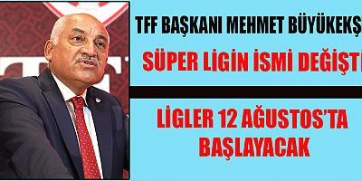 SÜPER LİG’İN YENİ İSMİ