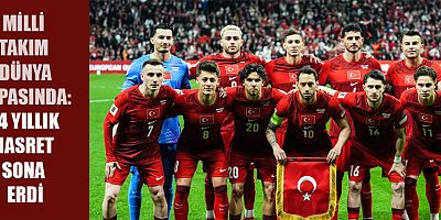 TARİH YAZILDI! A MİLLİ TAKIM 24 YIL SONRA DÜNYA KUPASI’NDA