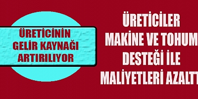 TARIM ÇİFTÇİSİNİN YÜZÜ GÜLÜYOR