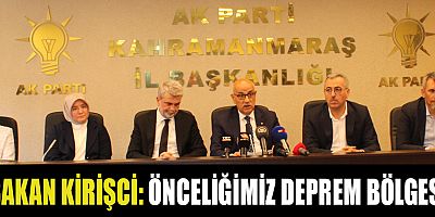 TARIM VE ORMAN BAKANI KİRİŞCİ: KAHRAMANMARAŞ'I DAHA GÜÇLÜ  AYAĞA KALDIRACAĞIZ 