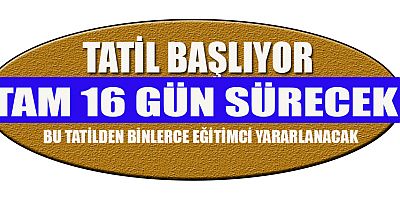 TATİL 5 ŞUBAT’TA SONA ERECEK