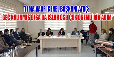 TEMA VAKFI GENEL BAŞKANI ATAÇ  TERMİK SANTRALLER , İNSAN VE ÇEVRE SAĞLIĞINI HİÇE SAYIP HALEN ÇALIŞMAYA DEVAM EDİYOR