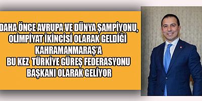 TGF BAŞKANI EROĞLU, MEMLEKETİ KAHRAMANMARAŞ’A GELİYOR