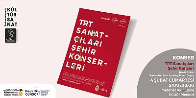 TRT SANATÇILARI MÜZİK ZİYAFETİ YAŞATACAK