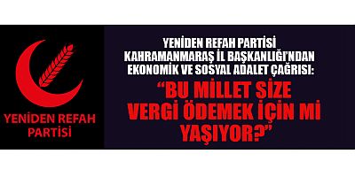  “TÜRKİYE’NİN İHTİYACI AHLAK, ADALET VE ÜRETİMDİR”