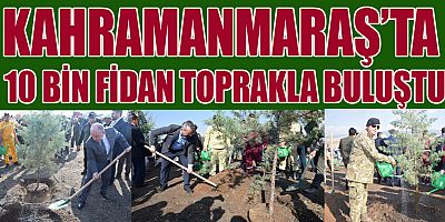 ’TÜRKİYE YÜZYILINA NEFES’ TEMASIYLA KAHRAMANMARAŞ’TA  FİDAN DİKİM ETKİNLİĞİ DÜZENLENDİ