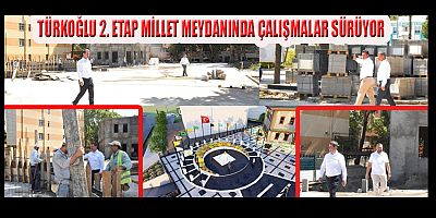 TÜRKOĞLU EMİN ADIMLARLA İLERLİYOR