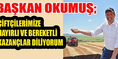 TÜRKOĞLU’NDA “BUĞDAY HASAT GÜNÜ”