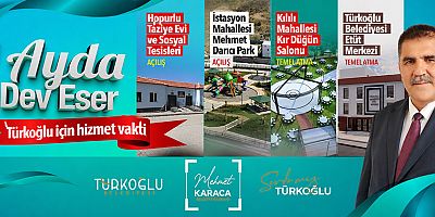 TÜRKOĞLU’NDA HER HAFTA AÇILIŞ VE TEMEL ATMA TÖRENİ VAR