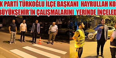 TÜRKOĞLU’NDA YAYA GEÇİDİ ÇİZGİLERİ YENİLENİYOR