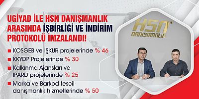 UGİYAD İLE HSN DANIŞMANLIK ARASINDA İŞBİRLİĞİ VE İNDİRİM PROTOKOLÜ İMZALANDI!