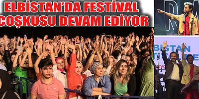 ÜNLÜ ŞARKICI BURAY ELBİSTAN FESTİVALİNDE HAYRANLARINI COŞTURDU
