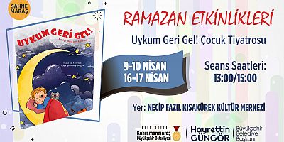 ‘UYKUM GERİ GEL’ MİNİKLERLE BULUŞACAK