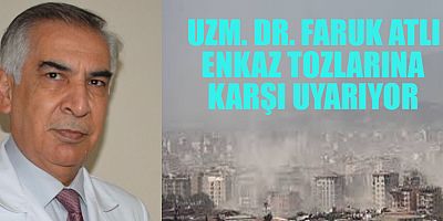 UZM. DR. FARUK ATLI 6 ŞUBAT SONRASI ALERJİ VAKALARINDA ARTIŞ MEYDANA GELDİ