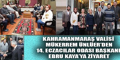  VALİ ÜNLÜER’DEN ECZACILAR  ODASI’NA ZİYARET