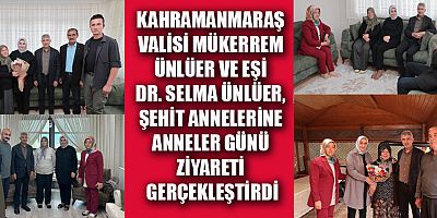 VALİ ÜNLÜER’DEN ŞEHİT ANNELERİNE ZİYARET