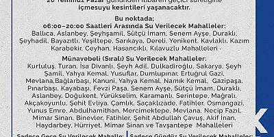VATANDAŞLARIN DİKKATİNE! 20 TEMMUZ’DAN İTİBAREN GEÇİCİ SU KESİNTİLERİ YAŞANACAK