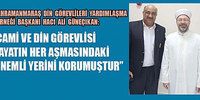 “VEFALI, TOPLUMA REHBERLİK VE ÖNDERLİK EDEN…”