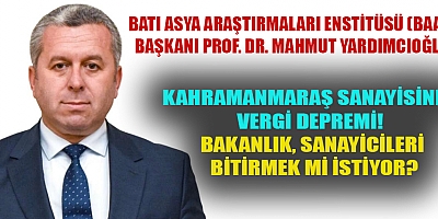 YARDIMCIOĞLU: SAYIN BAKAN LONDRA'DAN DEĞİL, MARAŞ’TAN BAKIN