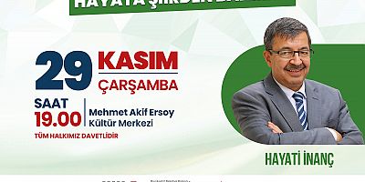 YAZAR HAYATİ İNANÇ, KAHRAMANMARAŞ'A GELİYOR