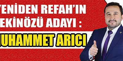 YENİDEN REFAH’IN EKİNÖZÜ ADAYI  BELLİ OLDU