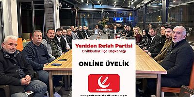YENİDEN REFAH ONİKİŞUBAT TEŞKİLATI İŞİNİ ŞANSA BIRAKMIYOR