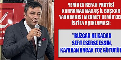 YENİDEN REFAH PARTİSİ KAHRAMANMARAŞ İL TEŞKİLATINDAN “KAMUOYUNUN DİKKATİNE”