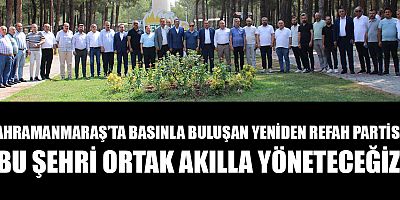 YENİDEN REFAH PARTİSİ: “ŞEHRİN GELECEĞİNİ BİRLİKTE ŞEKİLLENDİRECEĞİZ”