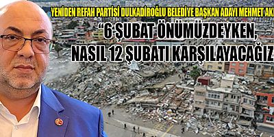 YENİDEN REFAHLI AKPINAR: “6 ŞUBAT YAKLAŞTIKÇA YÜREĞİMİZ SIZLIYOR”