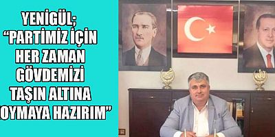 YENİGÜL” KUTLU GÖREVE HAZIRIM”