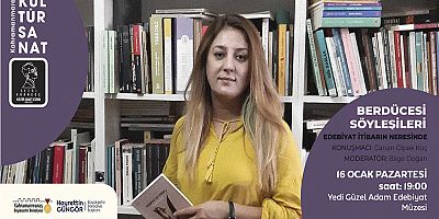 YILIN KADIN YAZARI KOÇ, BERDÜCESİ SÖYLEŞİLERİ’NİN KONUĞU OLACAK