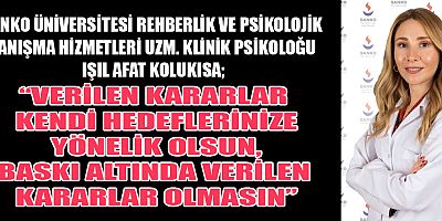 YKS TERCİH DÖNEMİNDE PSİKOLOJİK YAKLAŞIMLAR