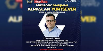 YURTSEVER, GAZİANTEP KİTAP FUARI’NDA HEM KONFERANS VERECEK HEM DE OKURLARIYLA BULUŞACAK!